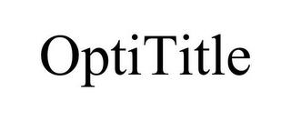 OPTITITLE trademark