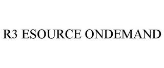 R3 ESOURCE ONDEMAND trademark