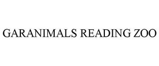 GARANIMALS READING ZOO trademark