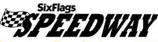 SIX FLAGS SPEEDWAY trademark