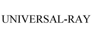 UNIVERSAL-RAY trademark