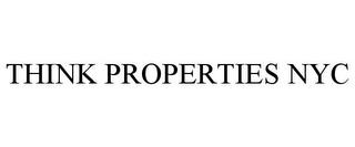 THINK PROPERTIES NYC trademark