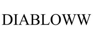 DIABLOWW trademark