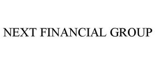 NEXT FINANCIAL GROUP trademark