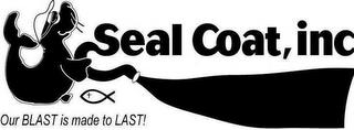 SEAL COAT, INC ALLENTON, WISCONSIN OUR BLAST IS MADE TO LAST! DRIVEWAYS, PARKING LOTS - RESIDENTIAL/COMMERCIAL SEALCOATING · CRACK FILLING · LINE STRIPING · PATCHWORK 262-629-4233 414-416-2777 trademark