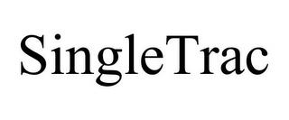 SINGLETRAC trademark