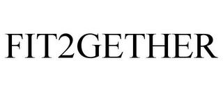 FIT2GETHER trademark