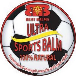 ULTRA SPORTS BALM BB BEST BALMS 100% NATURAL PROFESSIONAL STRENGTH MUSCLE AND PAIN RELIEF trademark