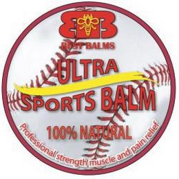 ULTRA SPORTS BALM BB BEST BALMS 100% NATURAL PROFESSIONAL STRENGTH MUSCLE AND PAIN RELIEF trademark