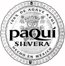 PAQUÍ SILVERA 100% DE AGAVE AZUL HECHO EN MÉXICO trademark