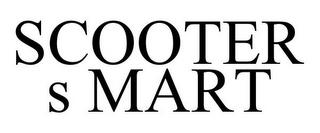 SCOOTER S MART trademark