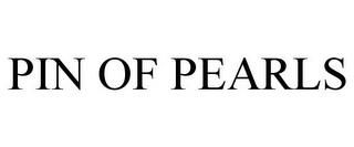 PIN OF PEARLS trademark