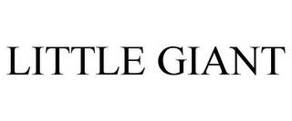 LITTLE GIANT trademark