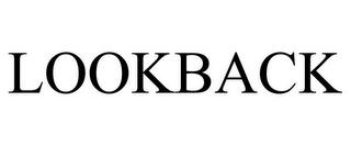 LOOKBACK trademark