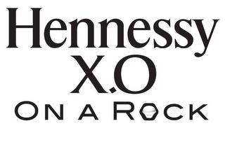 HENNESSY X.O ON A ROCK trademark