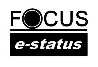 FOCUS E-STATUS trademark