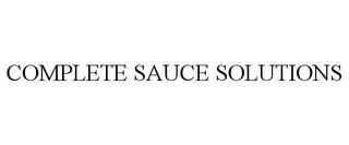 COMPLETE SAUCE SOLUTIONS trademark