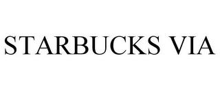 STARBUCKS VIA trademark