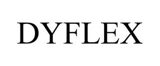 DYFLEX trademark