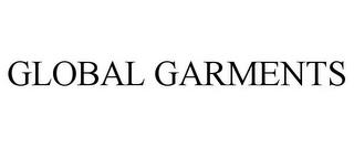 GLOBAL GARMENTS trademark