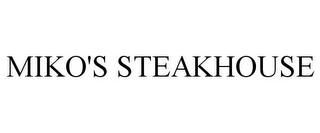 MIKO'S STEAKHOUSE trademark