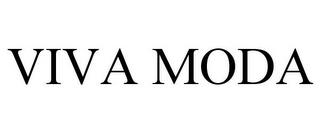 VIVA MODA trademark