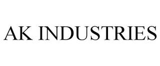 AK INDUSTRIES trademark