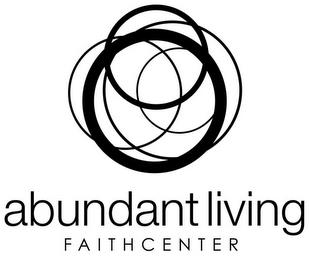 ABUNDANT LIVING FAITH CENTER trademark