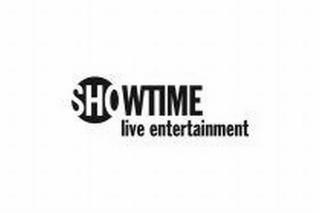 SHOWTIME LIVE ENTERTAINMENT trademark