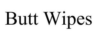 BUTT WIPES trademark