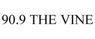 90.9 THE VINE trademark