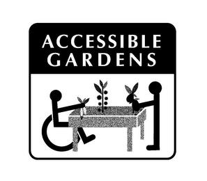 ACCESSIBLE GARDENS trademark