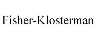 FISHER-KLOSTERMAN trademark