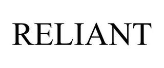 RELIANT trademark