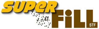 SUPER FILL STF trademark