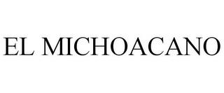 EL MICHOACANO trademark