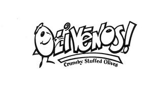 OLIVENOS! CRUNCHY STUFFED OLIVES trademark