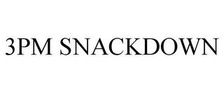 3PM SNACKDOWN trademark