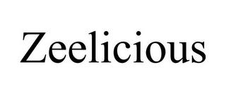 ZEELICIOUS trademark