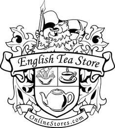 ENGLISH TEA STORE ONLINE STORES.COM trademark