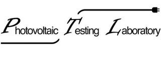 PHOTOVOLTAIC TESTING LABORATORY trademark