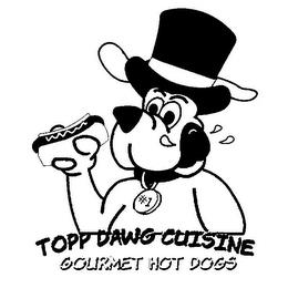 TOPP DAWG CUISINE GOURMET HOT DOGS #1 trademark