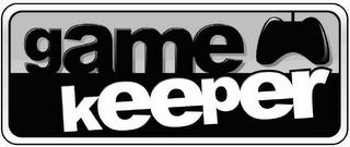 GAME KEEPER trademark