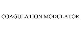 COAGULATION MODULATOR trademark