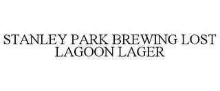 STANLEY PARK BREWING LOST LAGOON LAGER trademark