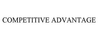 COMPETITIVE ADVANTAGE trademark