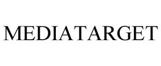 MEDIATARGET trademark