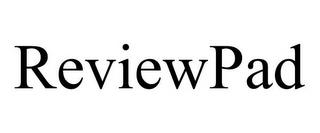 REVIEWPAD trademark