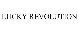 LUCKY REVOLUTION trademark