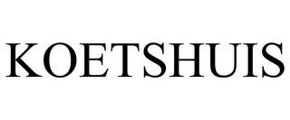 KOETSHUIS trademark